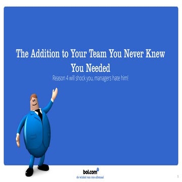 The addition to your team you never knew you needed