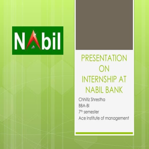 Presentation on Internship at Nabil Bank