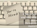 8 Tips to Turn your Internship into a Permanent Position