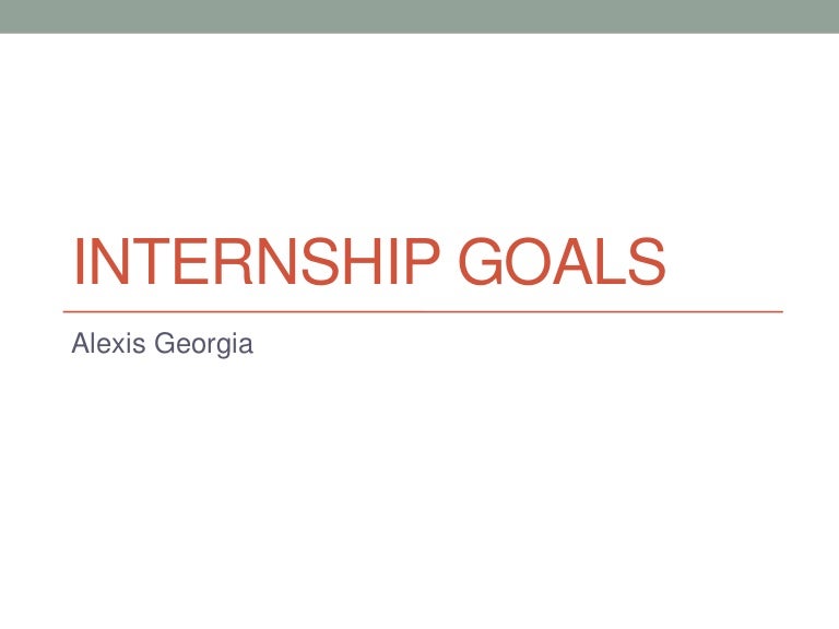 Internship goals