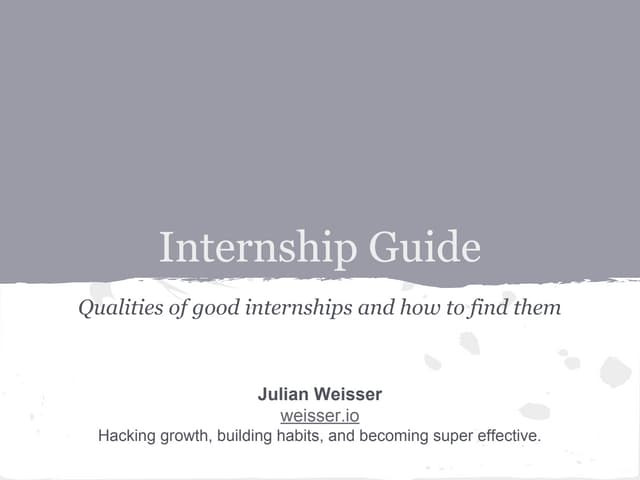 Internship Guide: Qualities of good internships and how to find them