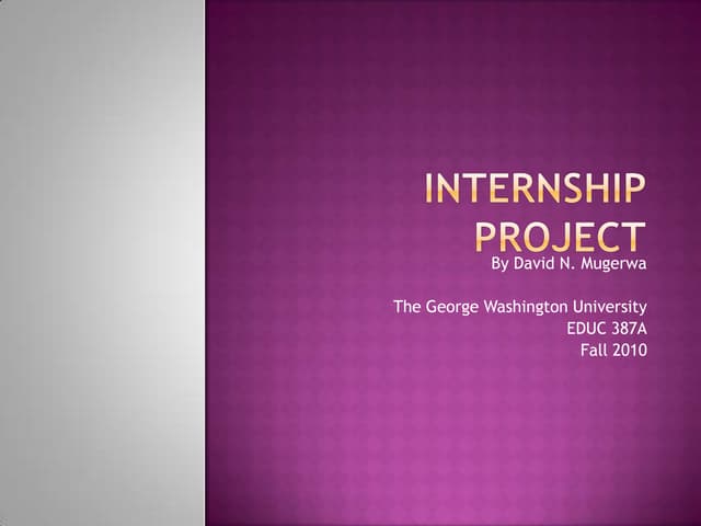 Internship Project Power Point Presentation