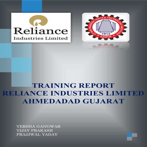 TRAINING REPORT  RELIANCE INDUSTRIES LIMITED AHMEDADAD GUJARAT