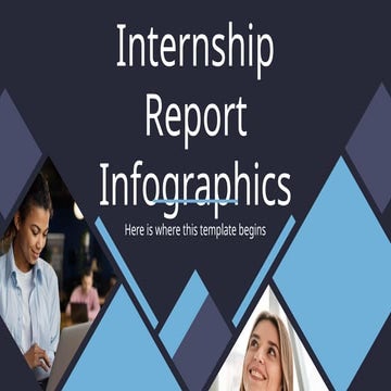 Internship Report Infographics by Slidesgo.pptx