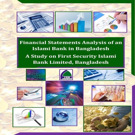 Internship Report on Financial Statements Analysis of FSIBL by Moez Ansary