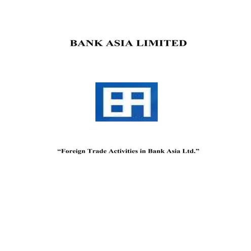 Internship report on foreign trade activities in bank asia ltd