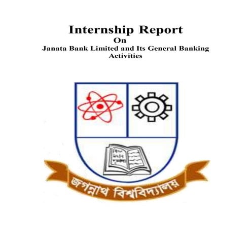 Internship report on janata bank limited and its general banking activities