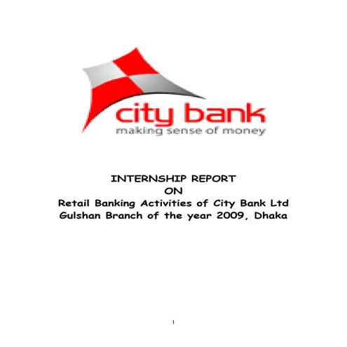 Internship report on retail banking activities of city bank ltd by lectureshe...