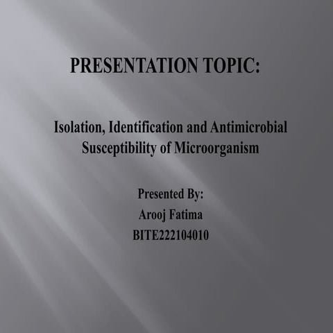 microorganism of isolation identification an antimicrobial