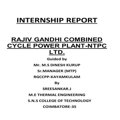 Internship report  RAJIV GANDHI COMBINED CYCLE POWER PLANT-NTPC LTD. Kayamkulam