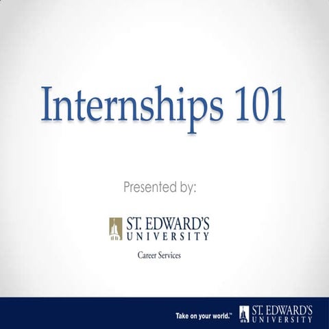 Internships 101