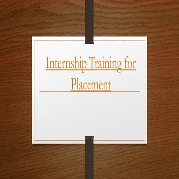 Internship training for placement