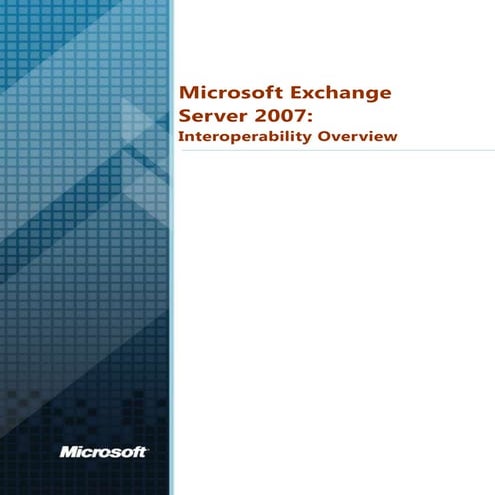 Microsoft Unified Communications - Exchange Server 2007 Interoperability Over...
