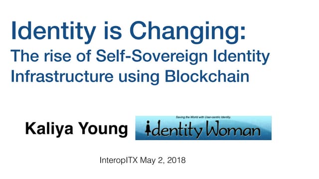 Identity is Changing: The Rise of Self-Sovereign Identity Infrastructure usin...