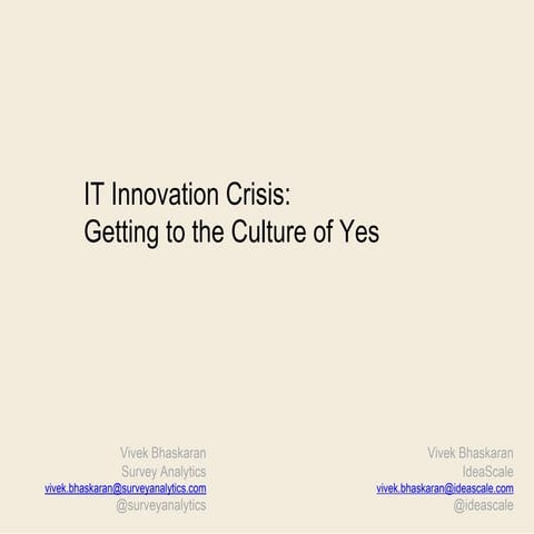 IT Innovation Crisis: Getting to the Culture of Yes
