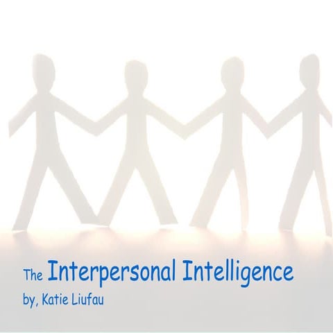 Interpersonal Intelligence