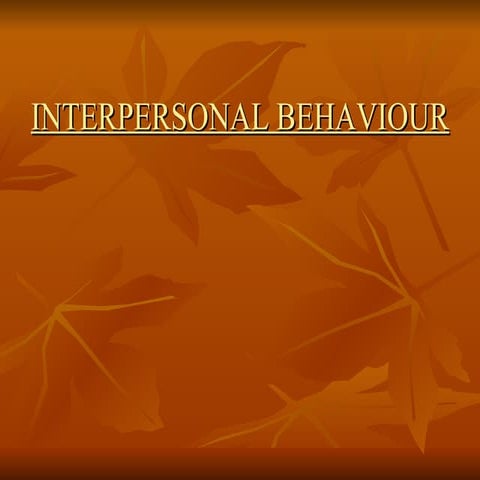 Interpersonal behaviour