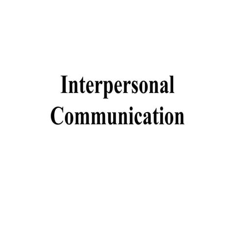 Interpersonal communication