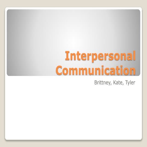 Interpersonal communication | PPTX