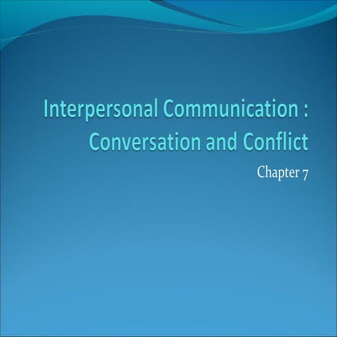 Interpersonal Communication Chapter 6
