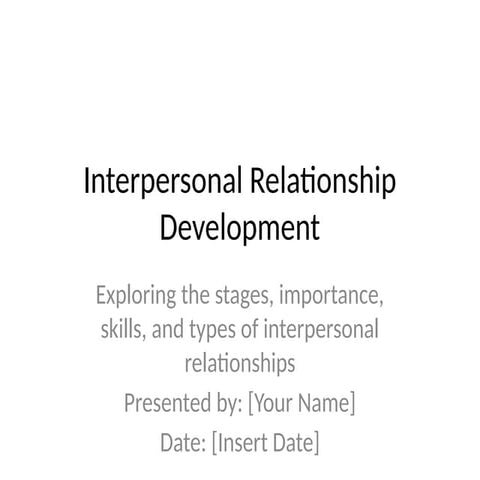 Interpersonal_Relationship_Development.pptx