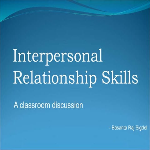 Interpersonal Relationship Skills.ppt