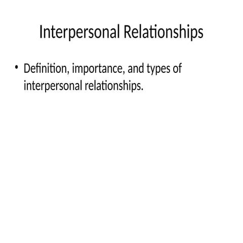 Building and Enhancing Interpersonal Relationships for Success | PPTX