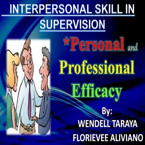 INTERPERSONAL SKILLS IN SUPERVISION