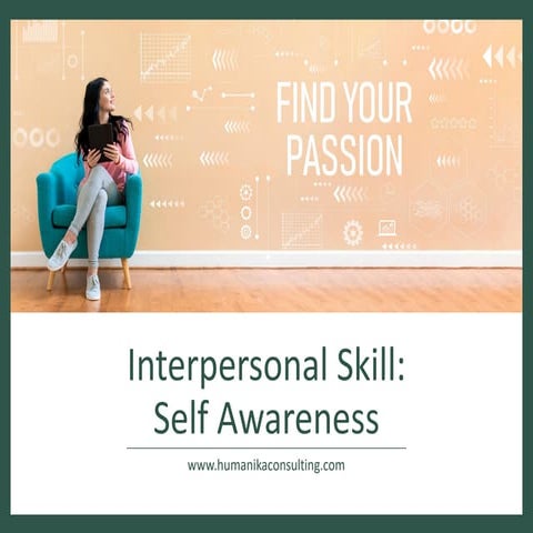 Interpersonal skill  - self awareness