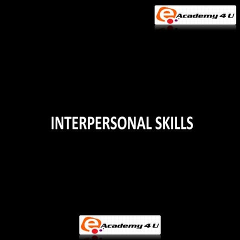 Interpersonal skills