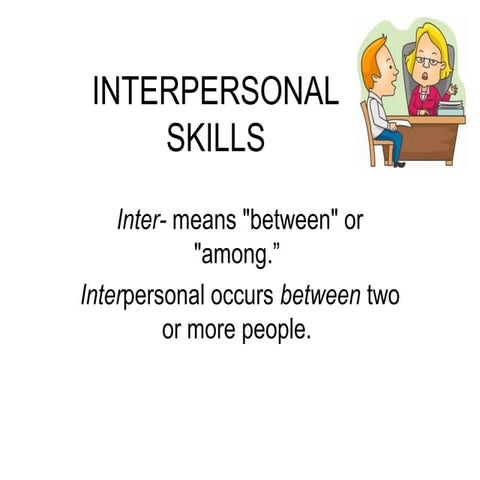 Interpersonal skills