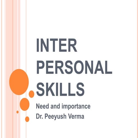 Interpersonal skills- Need and Importance