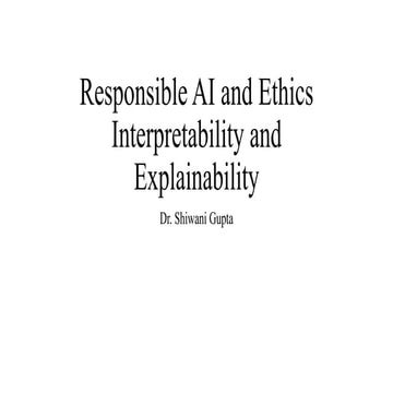 Interpretability and Explainability Module 4.pdf