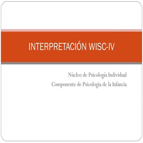 Interpretación wisc iv