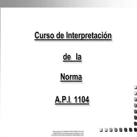 Interpretacion API 1104.pdf