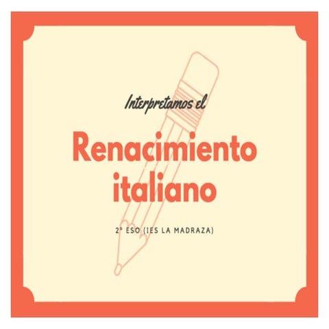 Interpretamos el Renacimiento 