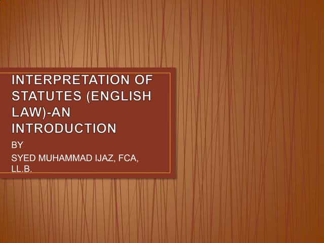 Interpretation of Statutes (English Law)