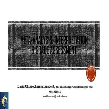 META-ANALYSIS INTERPRETATION, PUBLICATION BIAS AND GRADE ASSESSMENT.pptx