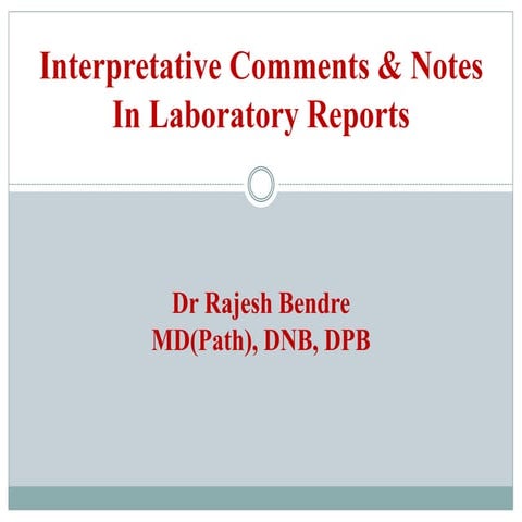 Interpretative Lab reports