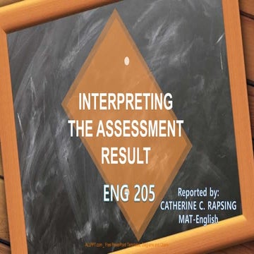 Interpreting Assessment and Reporting