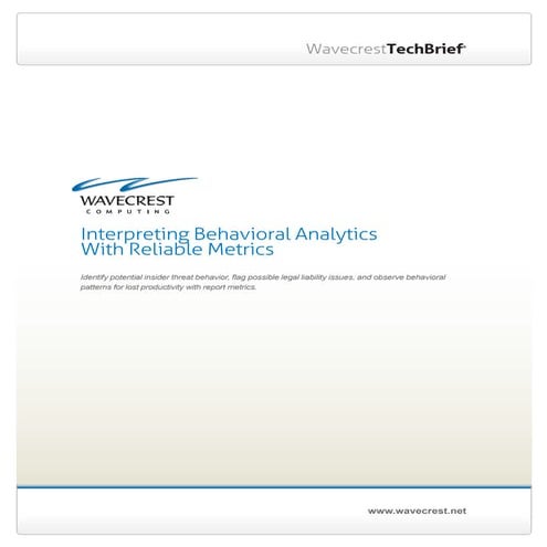 Interpreting Behavioral Analytics With Reliable Metrics