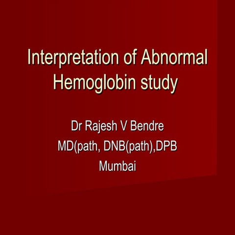 Interpreting Abnormal hemoglobin study