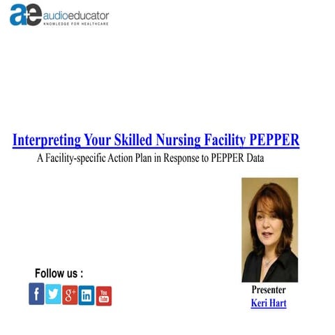 Interpreting Your Skilled Nursing Facility PEPPER