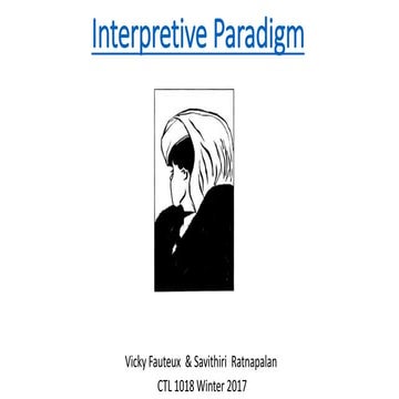 Interpretive paradigm presentation by vicky &amp; savithiri