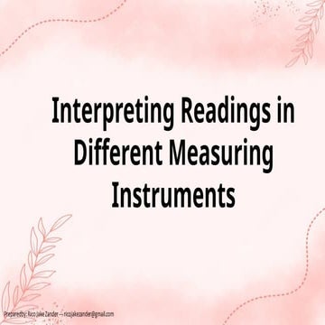 interpret the readings in different measuring instruments.pptx