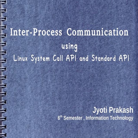 Inter process communication using Linux System Calls | PDF | Operating ...