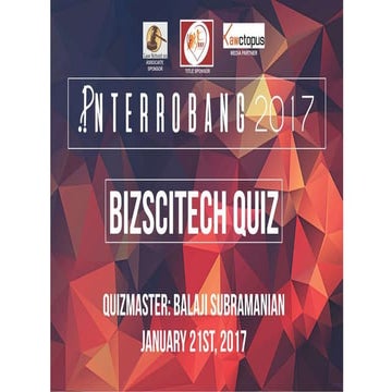 Interrobang 2017 BizSciTech Quiz Prelims+Answers