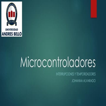interrupciones, temporizadores, microcontroladores