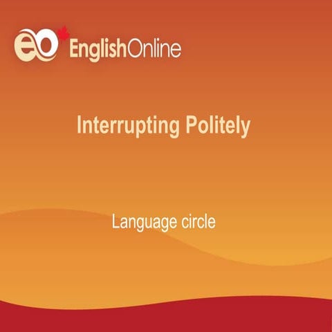 Interrupting politely 