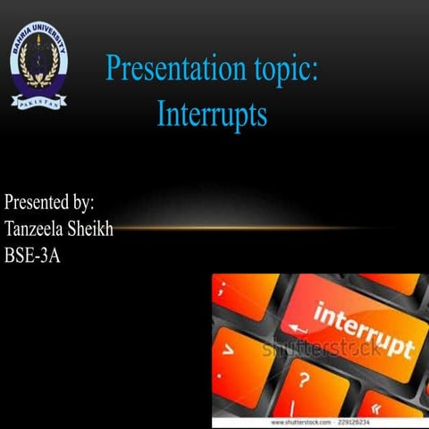 Interrupt presentaion | PPTX | Operating Systems | Computer Software ...